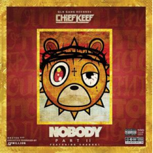 Chief Keef - Nobody 2