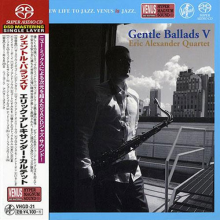 Eric Alexander Quartet - Gentle Ballads V