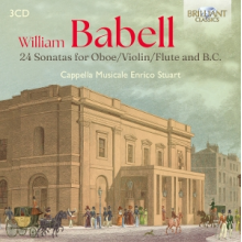 Cappella Musicale Enrico Stuart - William Babell: 24 Sonatas For Oboe/Violin/Flute and B.C.