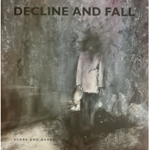 Decline and Fall - Scars and Ashes