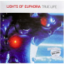 Lights of Euphoria - True Life