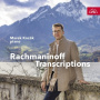 Kozak, Marek - Rachmaninoff: Transcriptions