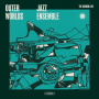 Outer Worlds Jazz Ensemble - The Karman Line