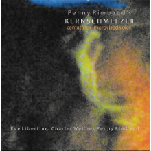 Rimbaud, Penny - Kernschmelze Ii: Cantata For Improvised Voice