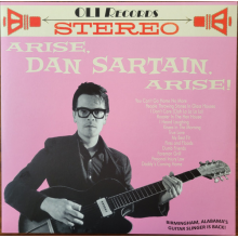 Sartain, Dan - Arise, Dan Sartain, Arise