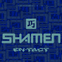 Shamen - En Tact