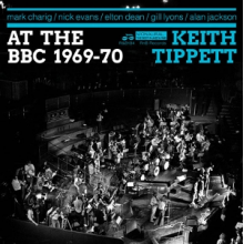 Tippett, Keith - At the Bbc 1969-70