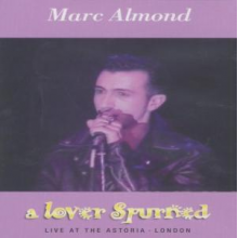 Almond, Marc - A Lover Spurned