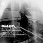 Altstaedt, Nicolas - Britten, Feldman & Veress: Blackbirds
