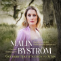 Bystrom, Malin - Beethoven, Strauss & Weber: Malin Bystrom German Opera Scenes and Arias