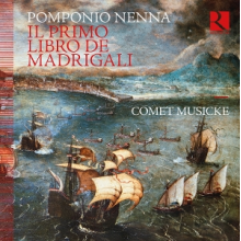 Comet Musicke - Pomponio Nenna: Il Primo Libro De Madrigali