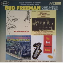Freeman, Bud - Four Classic Albums Plus