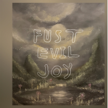 Fust - Evil Joy