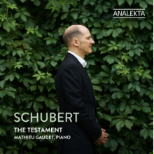Gaudet, Mathieu - Schubert: the Testament