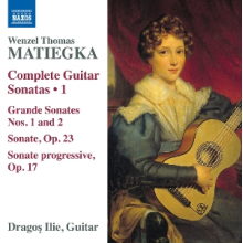 Ilie, Dragos - Matiegka: Complete Guitar Sonatas, Vol. 1