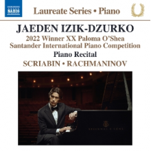 Izik-Dzurko, Jaeden - Rachmaninoff & Scriabin: Jaeden Izik-Dzurko - Piano Recital