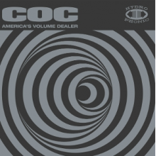 Corrosion of Conformity - America's Volume Dealer