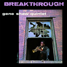 Shaw, Gene - Break Through/Debut In Blues