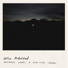 Johnson, Will - Hateras Night, a Good Luck Charm