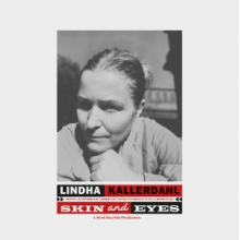 Kallerdahl, Lindha - Skin and Eyes