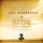 Anderson, Jon - Survival & Other Stories