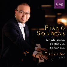 An, Tianxu - Mendelssohn, Beethoven and Schumann Piano Sonatas