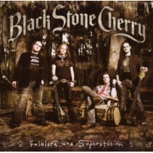 Black Stone Cherry - Folklore and Superstition