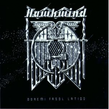 Hawkwind - Doremi Fasol Latido
