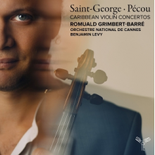 Grimbert-Barre, Romuald & Orchestre National De Cannes & Benjamin Levy - Saint-George/Pecou: Caribbean Violin Concertos