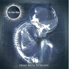 Sun Don't Shine - From Birth To Death