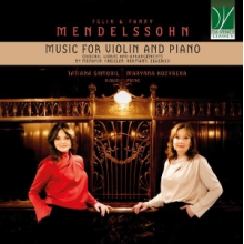 Samouil, Tatiana & Maryana Kozyreva - Felix & Fanny Mendelssohn: Music For Violin and Piano S