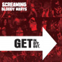 Screaming Bloody Marys - Get In, Get Off, Get Out