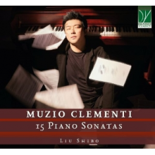 Shibo, Liu - Muzio Clementi: 15 Piano Sonatas
