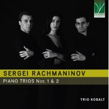 Trio Kobalt - Rachmaninov: Piano Trios Nos. 1 & 2