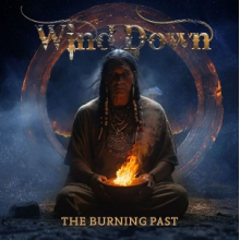 Wind Down - The Burning Past