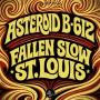 Asteroid B-612 - 7-Fallen Slow