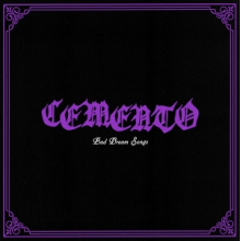 Cemento - Bad Dreams Songs