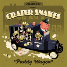 Crater Snakes - 7-Paddy Wagon