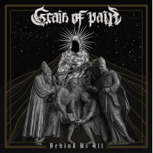 Grain of Pain - Behind Us All