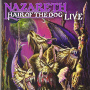 Nazareth - Hair of the Dog Live