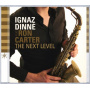 Dinne, Ignaz - Next Level