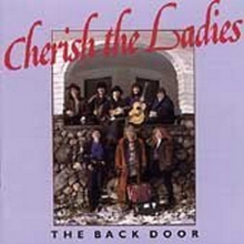 Cherish the Ladies - Back Door
