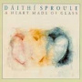 Sproule, Daithi - A Heart Made of Glass