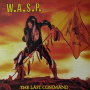 W.A.S.P. - The Last Command