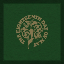 Eighteenth Day of May - The Eighteenth Day of May