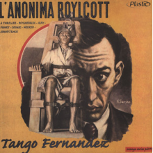 Fernandez, Tango - L'anonima Roylcott