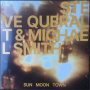 Queralt, Steve & Michael Smith - Sun, Moon, Town Ep