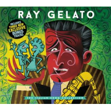 Gelato, Ray - The Italian Song Collection