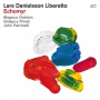 Lars Danielsson Liberetto - Echomyr