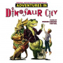 Teetsel, Fredric Ensign - Adventures In Dinosaur City